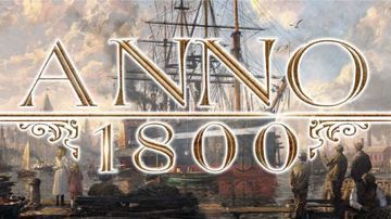 Anno 1800 test par GameBlog.fr
