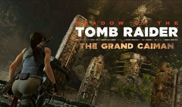 Tomb Raider Shadow of the Tomb Raider : The Grand Caiman test par Try a Game