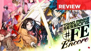 Tokyo Mirage Sessions FE Encore test par Press Start