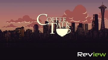 Coffee Talk test par TechRaptor Coffee Talk test par TechRaptor