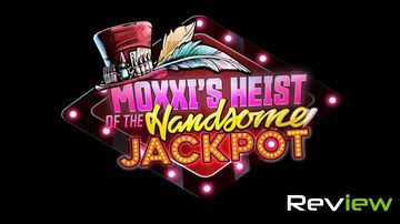 Borderlands 3: Moxxi's Heist of the Handsome Jackpot reviewed by TechRaptor