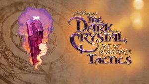 The Dark Crystal Age of Resistance Tactics reviewed by GamingBolt