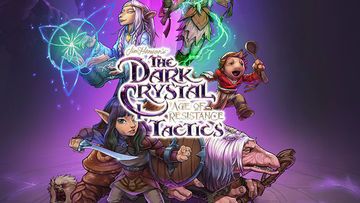 The Dark Crystal Age of Resistance Tactics test par Geeko The Dark Crystal Age of Resistance Tactics test par Geeko