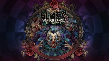 Glass Masquerade 2 test par Xbox Tavern