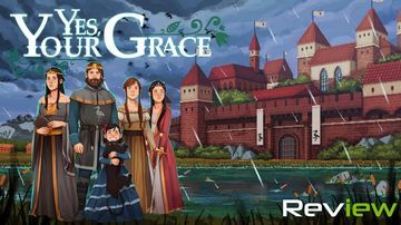 Yes, Your Grace reviewed by TechRaptor