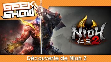Nioh 2 test par Geek Generation Nioh 2 test par Geek Generation