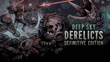 Deep Sky Derelicts Definitive Edition test par Nintendo-Town Deep Sky Derelicts Definitive Edition test par Nintendo-Town