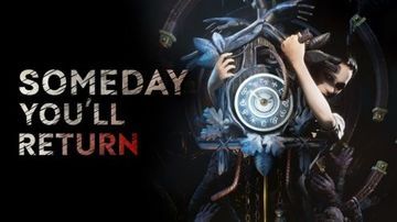 Someday You'll Return test par GameBlog.fr Someday You'll Return test par GameBlog.fr