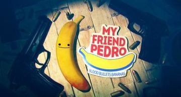 My Friend Pedro test par JVL My Friend Pedro test par JVL