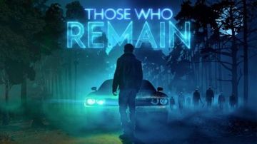 Those Who Remain test par GameBlog.fr