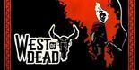 Test West of Dead