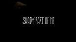Test Shady Part of Me