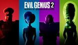 Test Evil Genius 2