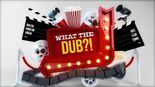 Test What the Dub?!