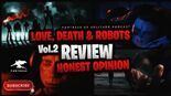 Test Love, Death & Robots