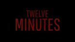 Test Twelve Minutes