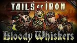 Tails of Iron Bloody Whiskers Review