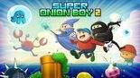 Test Super Onion Boy 2