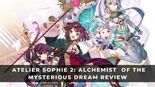 Test Atelier Sophie 2: The Alchemist of the Mysterious Dream