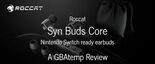 Test Roccat Syn Buds Core