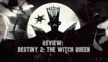 Test Destiny 2: The Witch Queen