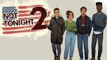 Test Not Tonight 2