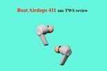 BoAt Airdopes 411 Review