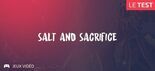 Test Salt and Sacrifice