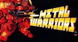 Test Metal Warriors
