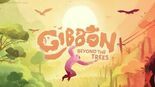 Test Gibbon: Beyond The Trees