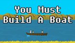 Test You Must Build a Boat