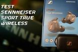 Test Sennheiser Sport True Wireless