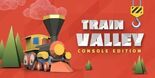 Test Train Valley Console Edition