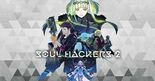 Test Soul Hackers 2