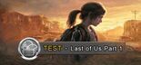 Test The Last of Us Part I