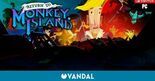 Return to Monkey Island testé par Vandal