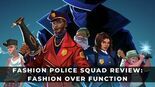 Fashion Police Squad testé par KeenGamer
