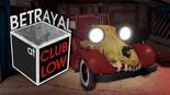 Test Betrayal at Club Low