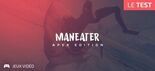 Test Maneater