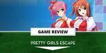 Pretty Girls Escape Review
