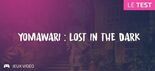 Test Yomawari Lost in the Dark