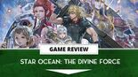 Star Ocean The Divine Force reviewed by Outerhaven Productions