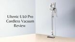 Ultenic U10 Pro Review
