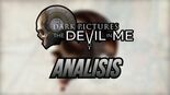 The Dark Pictures Anthology The Devil in Me test par Areajugones