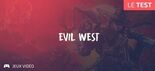 Evil West reviewed by Geeks By Girls