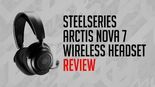 SteelSeries Arctis Nova 7 test par MKAU Gaming