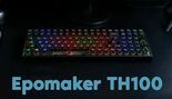 Epomaker TH100 Review
