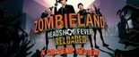 Test Zombieland Headshot Fever Reloaded
