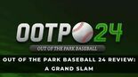 Test Out Of The Park Baseball 24