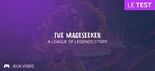Test League of Legends The Mageseeker